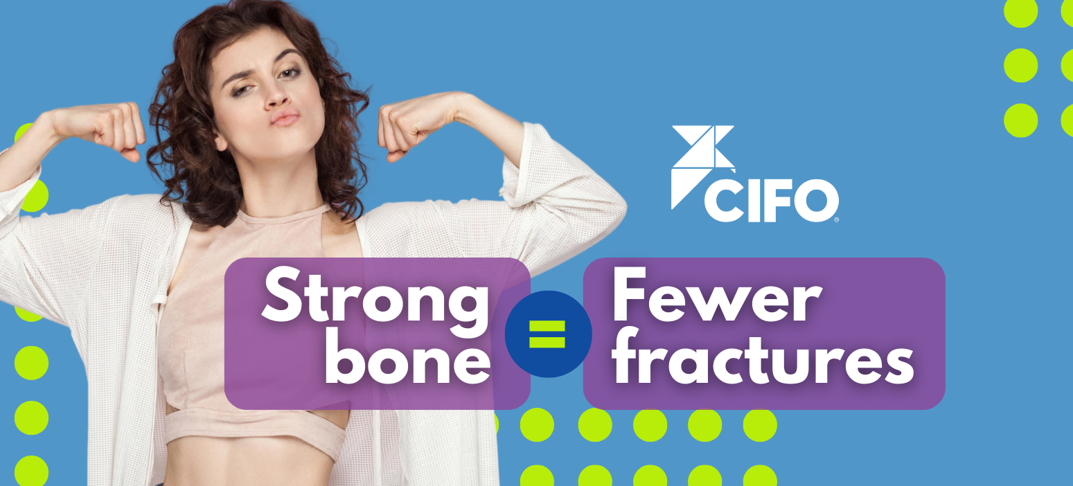 Strong bones equal fewer fractures