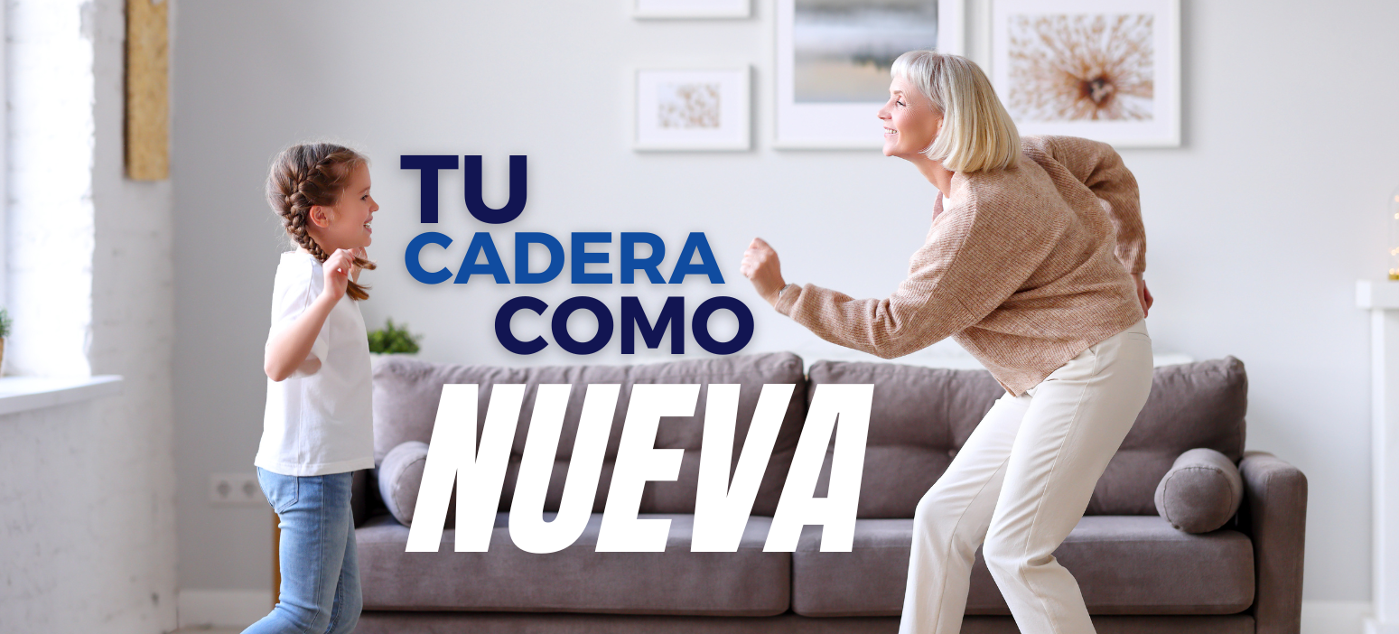 Tu cadera como nueva